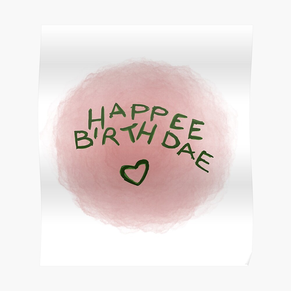 Póster «Happee Birthdae» de Claiiirement | Redbubble