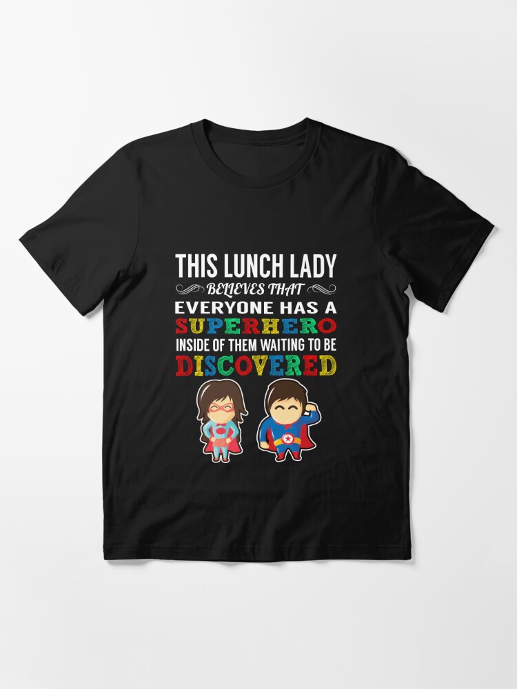 Lunch lady sale superhero shirt