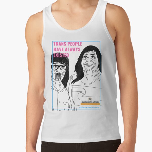 Trans People Have Always Existed Tank Top
