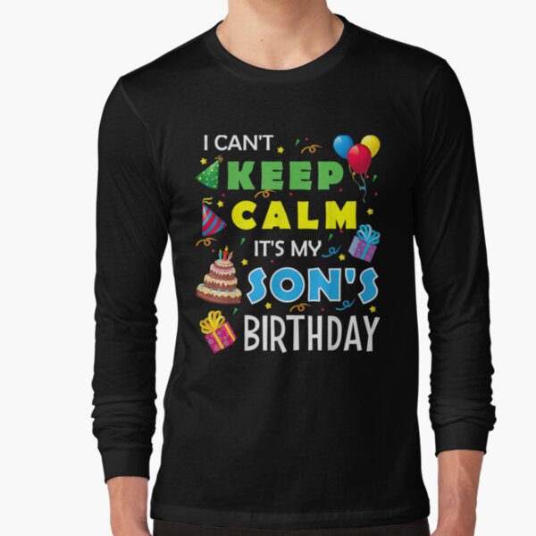 keep calm its my birthday shirt