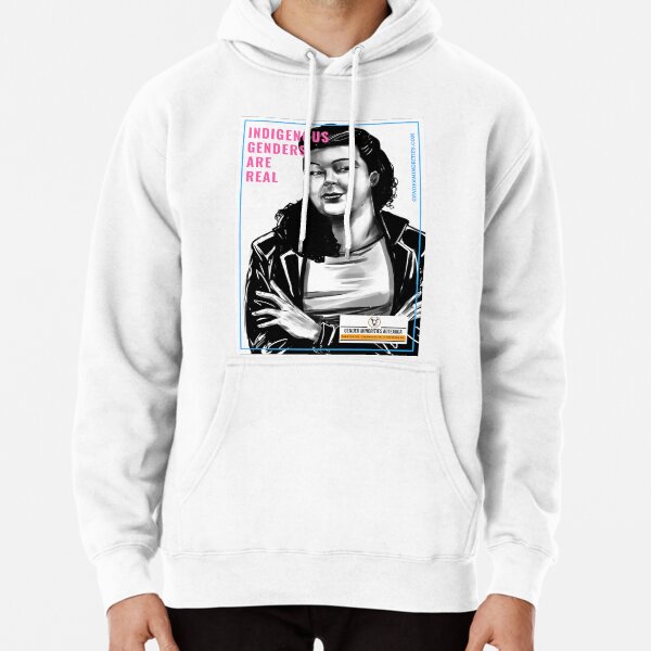 Indigenous Genders Are Real Pullover Hoodie