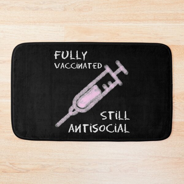 Item preview, Fully Vaccinated Still Antisocial Chalk Styled Pink designed and sold by Qestar.