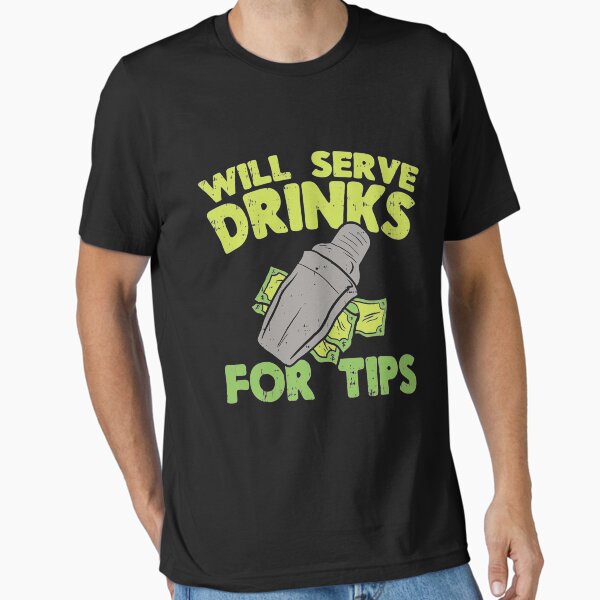 Item preview, Great Service Tip Your Bartender Funny bartender designed and sold by Nikolanek.