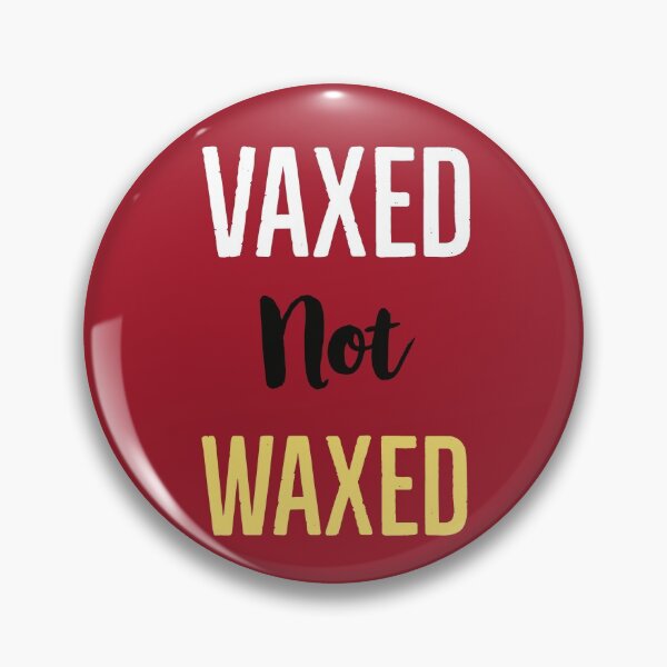 Item preview, vaxxed and waxed designed and sold by PCpallavi.