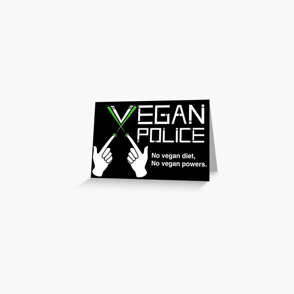 Vegan Police - (Scott Pilgrim Vs. The World) Greeting Card