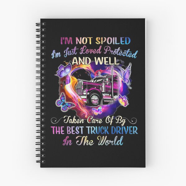Item preview, I'm Not Spoiled Just Loved Protected By The Best Trucker Gift  designed and sold by dominique235.