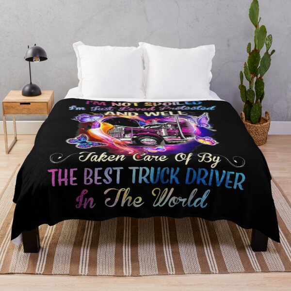 Item preview, I'm Not Spoiled Just Loved Protected By The Best Trucker Gift  designed and sold by dominique235.