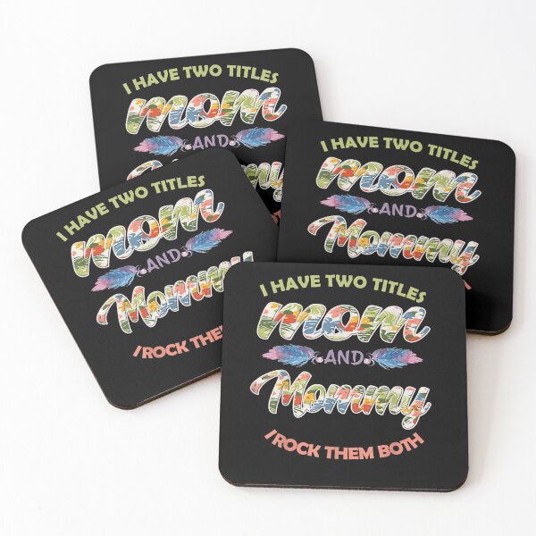 Item preview, I Have Two Titles Mom And Mommy And I Rock Them Mothers Day Gift  designed and sold by lindafrances.