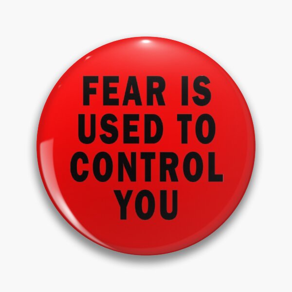 Item preview, Fear is Used to Control You, Protest designed and sold by ArtOfRebellion.