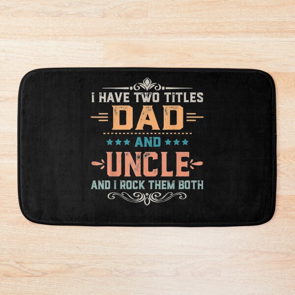 Item preview, I Have Two Titles Dad And Uncle Funny Fathers Day Gift  designed and sold by dominique235.