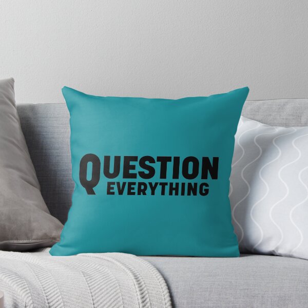 Item preview, Question Everything designed and sold by bluehair.
