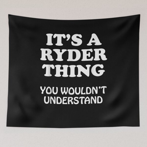 Item preview, Its A Ryder Thing You Wouldnt Understand Family Reunion Gift  designed and sold by dominique235.