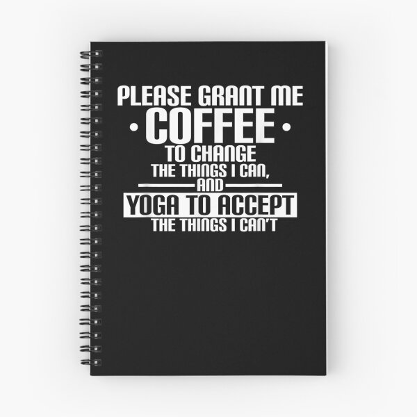 Item preview, Please Grant Coffee To Change The Things I Can And Yoga Gift  designed and sold by dominique235.