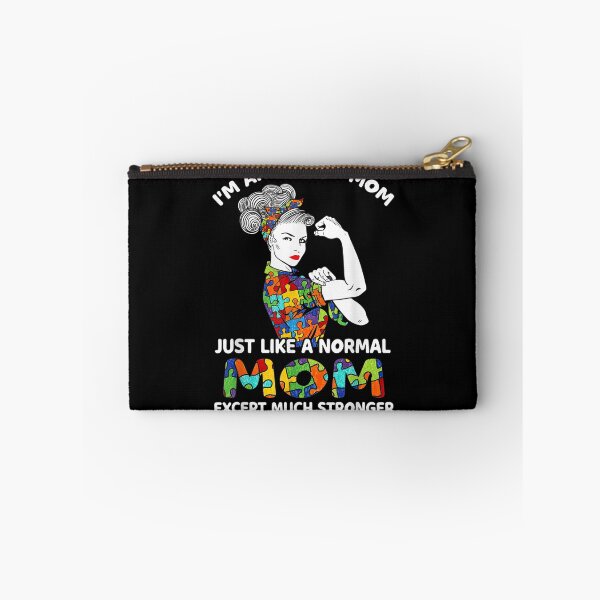 Item preview, I'm An Autism Mom Just Like A Normal Gift  designed and sold by lindafrances.