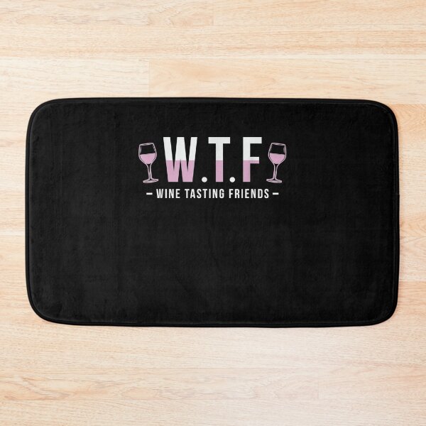Item preview, Wtf Wine Tasting Friends Design For A Wine Lover Gift  designed and sold by lindafrances.