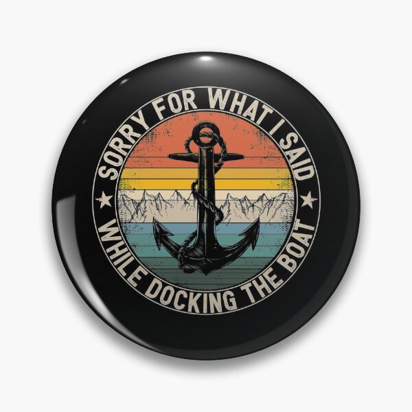 Item preview, Vintage Sorry For What I Said While Docking The Boat designed and sold by Nikolanek.