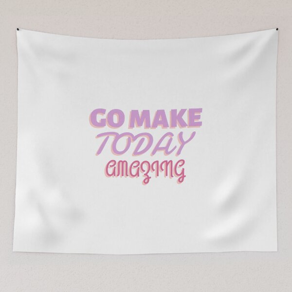 Item preview, Copy of Go Make Today Amazing designed and sold by ThinkAndReflect.
