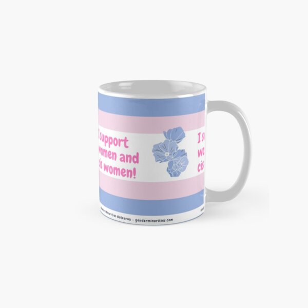 I Support Women and Cis Women Classic Mug