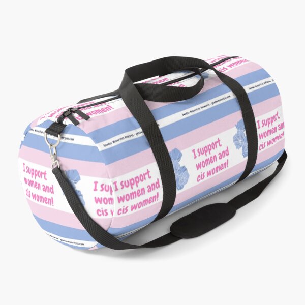 I Support Women and Cis Women Duffle Bag