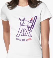 Give A Dog A Bone Women's Fitted T-Shirt