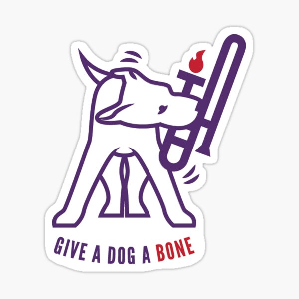 Give A Dog A Bone Sticker