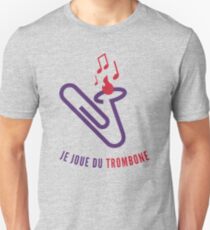 Je joue du "trombone" Unisex T-Shirt