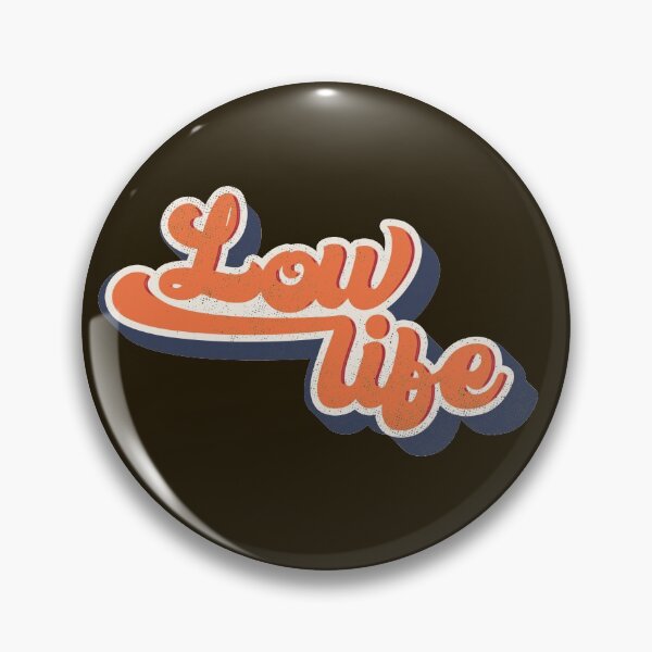 Item preview, Low life designed and sold by wunderfamily.