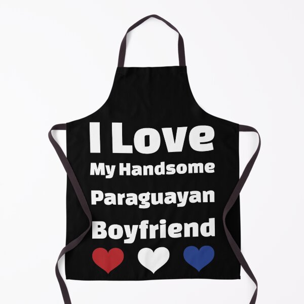 Item preview, I Love My Handsome Paraguayan Boyfriend - Paraguay Boyfriend designed and sold by DiceNLDesigns.