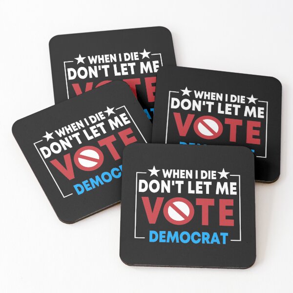 Item preview, Funny Political Republican Election, When I Die Don't Let Me Vote Democrat  designed and sold by Shozon.