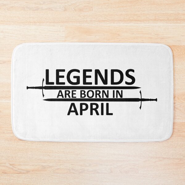 Item preview, Legends are born in April designed and sold by SocialMonster.