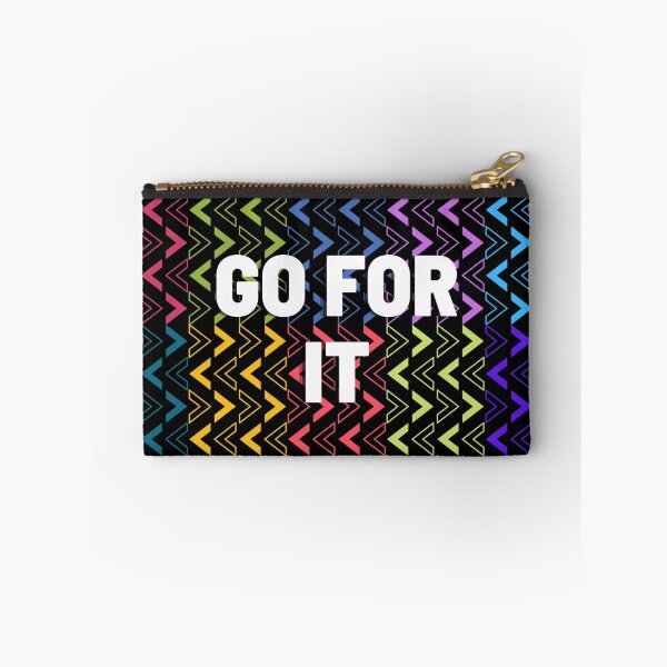 Item preview, GO FOR IT! designed and sold by SaamyaTyagi.