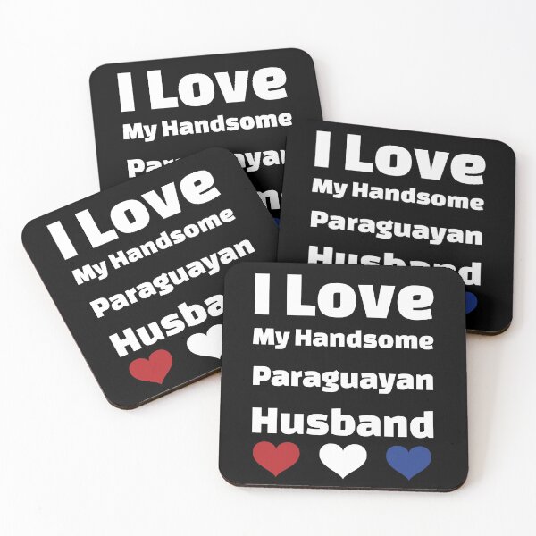 Item preview, I Love My Handsome Paraguayan Husband - Paraguay Husband designed and sold by DiceNLDesigns.