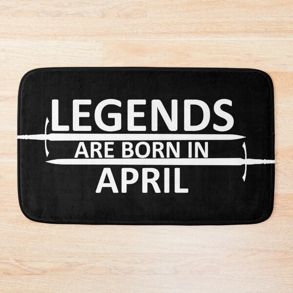 Item preview, Legends are born in April designed and sold by SocialMonster.