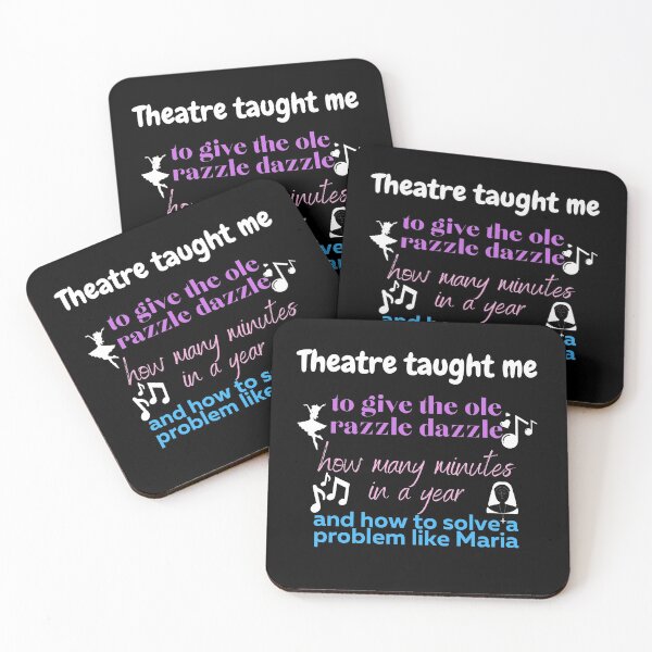 Item preview, Theatre taught me ... Funny Musical Theatre  designed and sold by moztheatre.