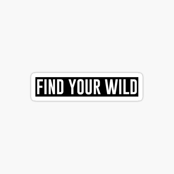Item preview, find your wild designed and sold by efara1.