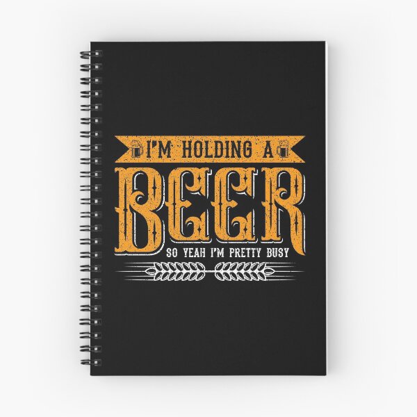 Item preview, I'm Holding a Beer So Yeah I'm Pretty Busy Alcohol Drunkard Drinking Pub Drink Drunk Sober Tipsy Alcoholic designed and sold by shirti.