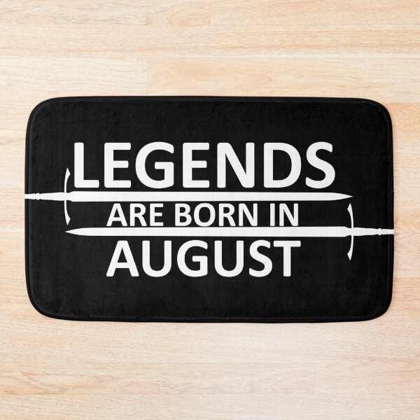 Item preview, Legends are born in August designed and sold by SocialMonster.