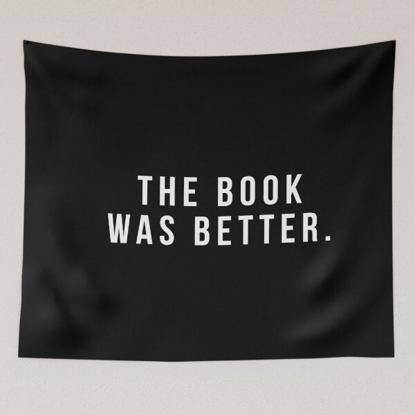 Item preview, The Book Was Better designed and sold by ambaart.