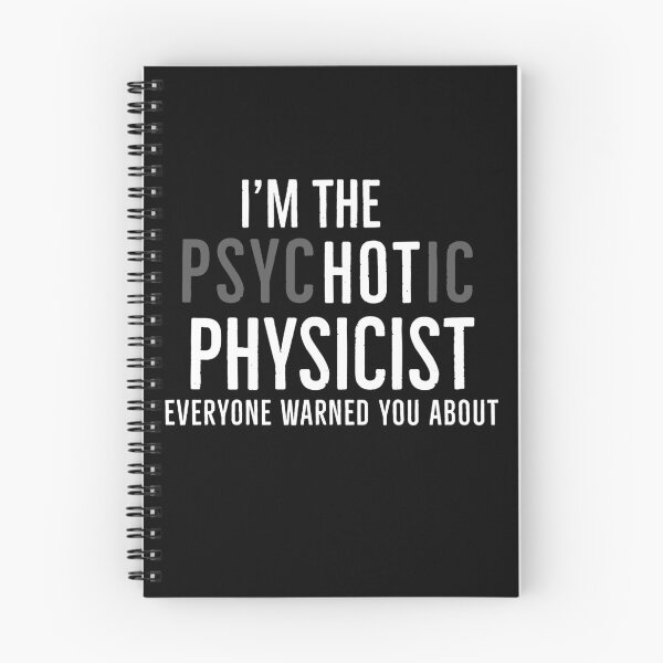 Item preview, Im The Psychotic Physicist Everyone Warned You About designed and sold by Luna1Shop.