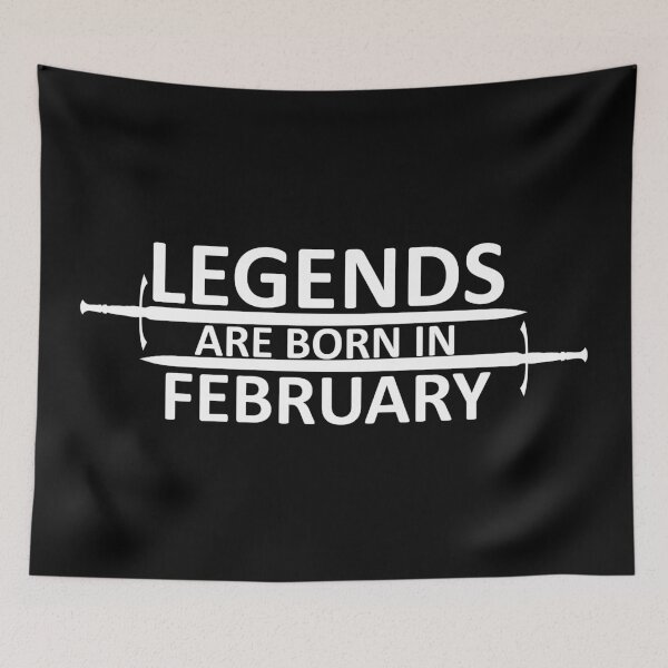 Item preview, Legends are born in February designed and sold by SocialMonster.