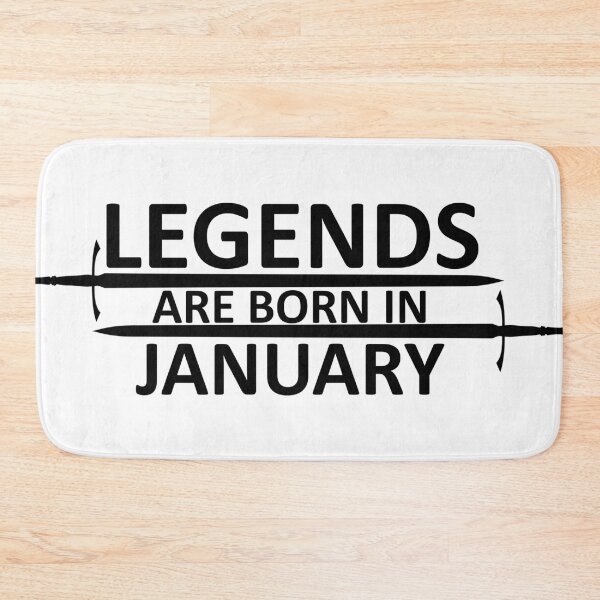 Item preview, Legends are born in January designed and sold by SocialMonster.