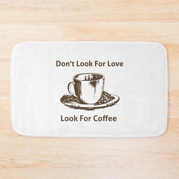 Artikelvorschau, Suche nicht nach Liebe Suche nach Kaffee entworfen und verkauft von Caesar-store.