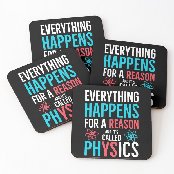 Item preview, Everything Happens For A Reason And its Called Physics Physicist designed and sold by Luna1Shop.
