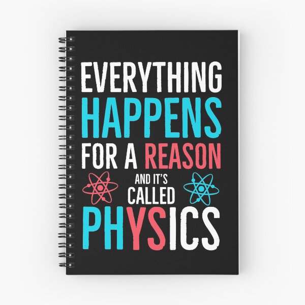 Item preview, Everything Happens For A Reason And its Called Physics Physicist designed and sold by Luna1Shop.