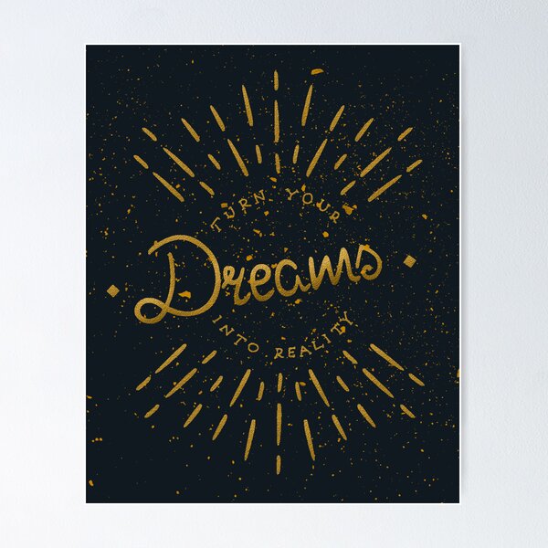 Item preview, Turn Your Dreams Into Reality designed and sold by Magdalena Mikos.