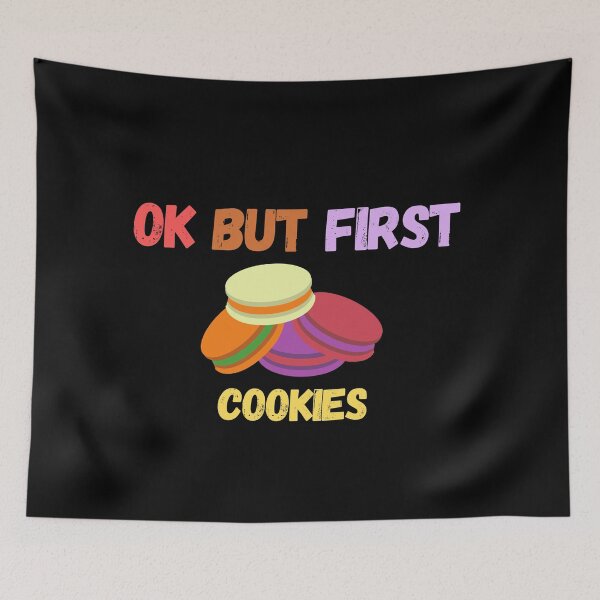 Item preview, Ok But First Cookies (Third Edition) designed and sold by TheShahinDesign.