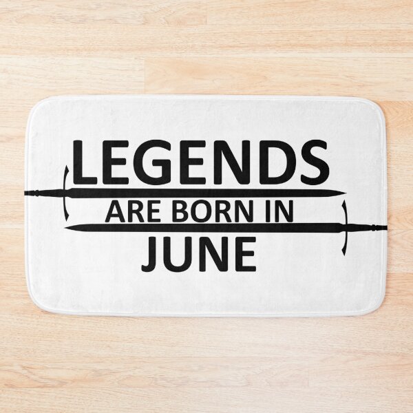 Item preview, Legends are born in June designed and sold by SocialMonster.