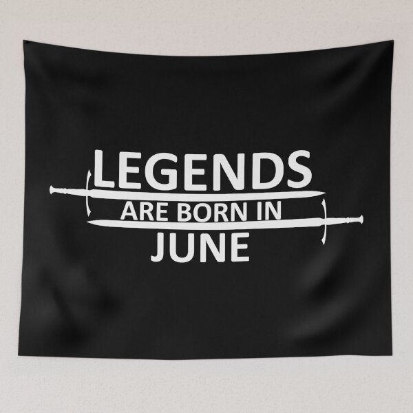 Item preview, Legends are born in June designed and sold by SocialMonster.
