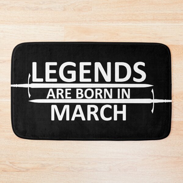 Item preview, Legends are born in March designed and sold by SocialMonster.