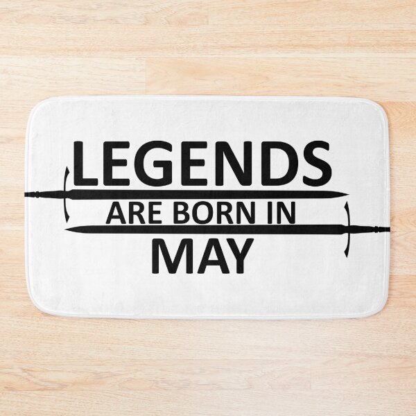 Item preview, Legends are born in May designed and sold by SocialMonster.